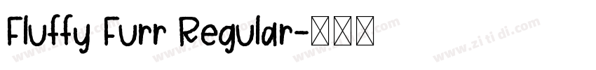 Fluffy Furr Regular字体转换 Fluffy Furr Regular字体转换
